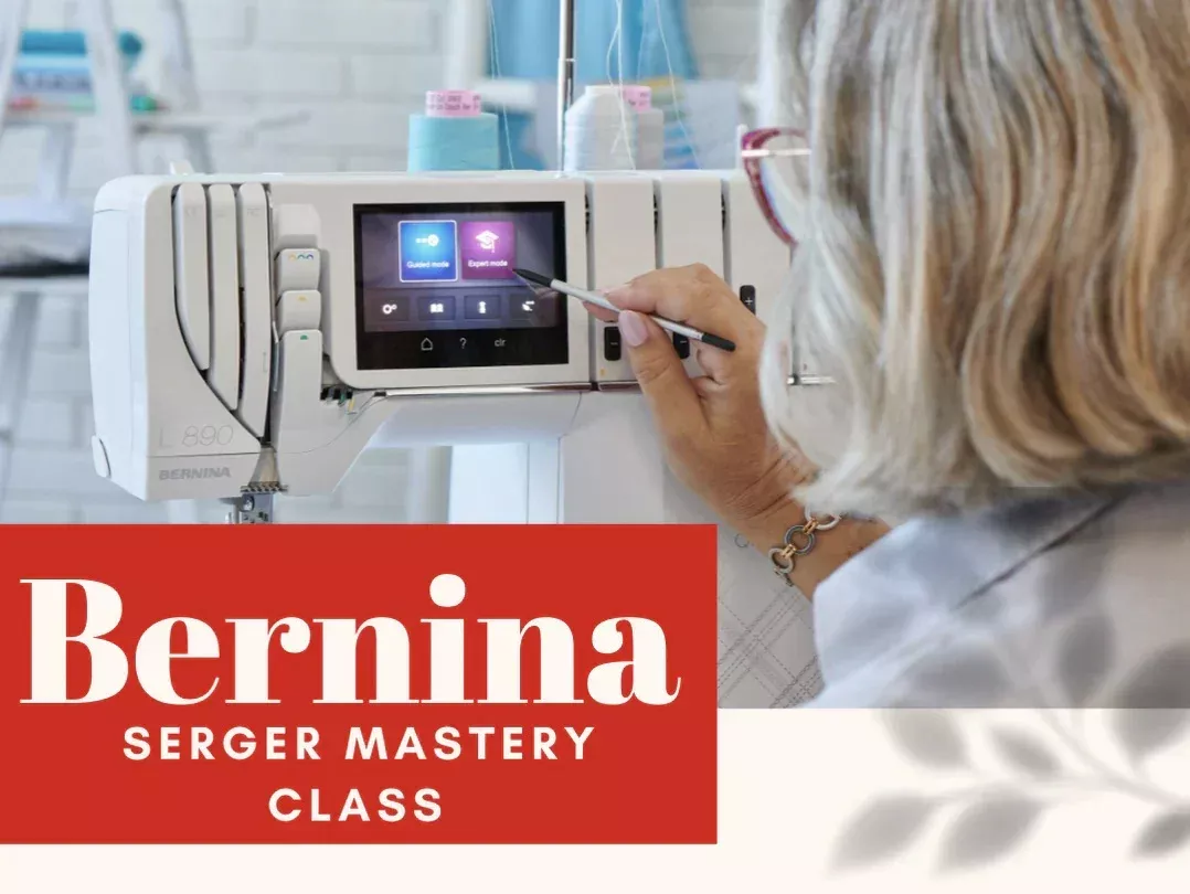 Master Your Bernina Serger - Sarasota July 2026